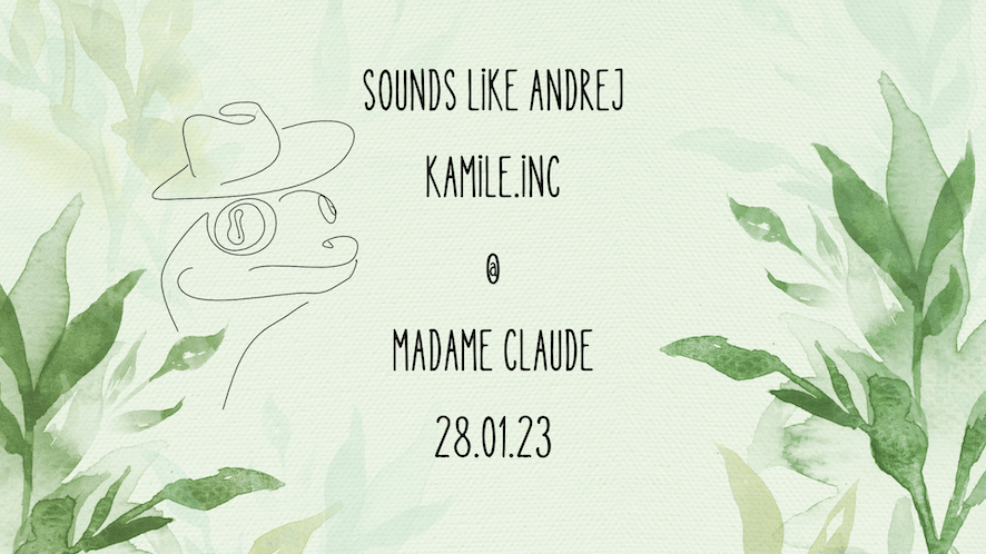 Sounds Like Andrej + Kamile.inc + Bad Spencer (DJ - Set) - 28.01.2023 ...